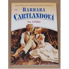 Barbara Cartland - Na útěku